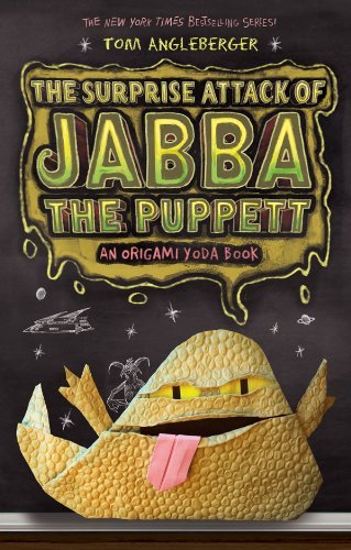 Tom Angleberger/The Surprise Attack of Jabba the Puppett@Star Wars